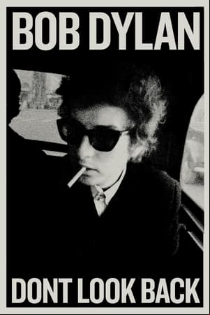Bob Dylan: Dont Look Back
