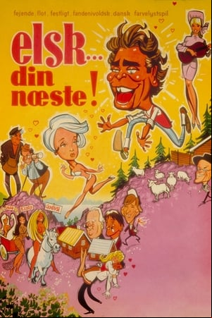 Elsk... din næste! Elsk... din næste!