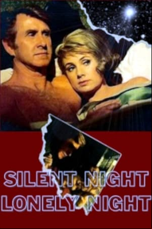 Silent Night, Lonely Night Silent Night, Lonely Night