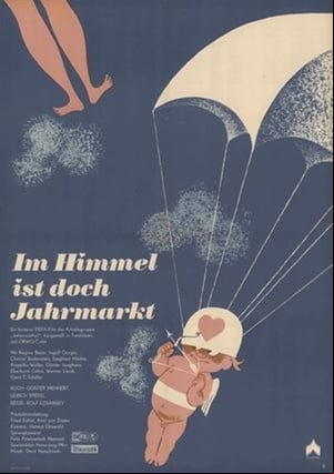 Im Himmel ist doch Jahrmarkt Im Himmel ist doch Jahrmarkt