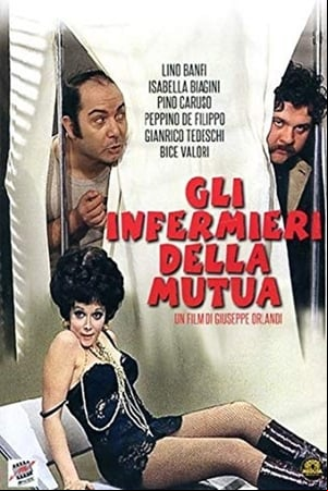 Gli infermieri della mutua Gli infermieri della mutua