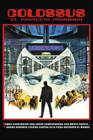 Colossus: el proyecto prohibido Colossus: el proyecto prohibido