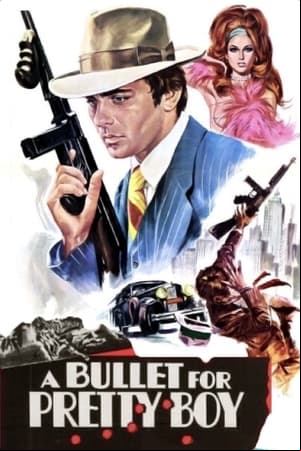 A Bullet for Pretty Boy A Bullet for Pretty Boy