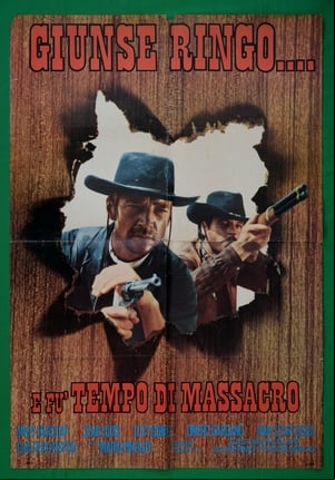 Giunse Ringo e... fu tempo di massacro Giunse Ringo e... fu tempo di massacro