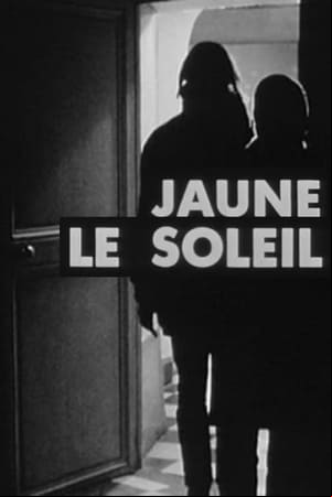 Jaune, Le Soleil Jaune, Le Soleil