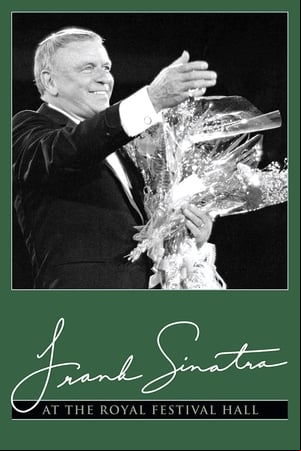 Frank Sinatra: In Concert at Royal Festival Hall Frank Sinatra: In Concert at Royal Festival Hall