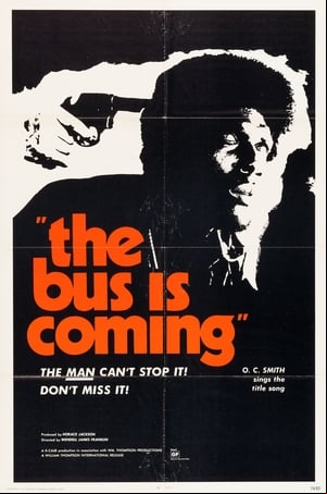 The Bus Is Coming