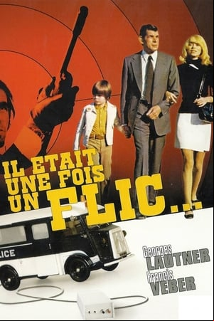 Il était une fois un flic... Il était une fois un flic...