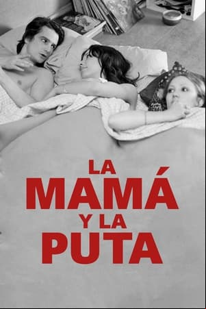 La mamá y la puta La mamá y la puta