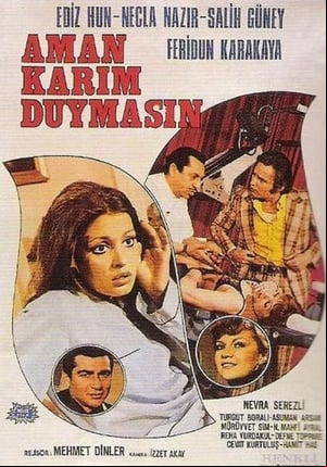 Aman Karım Duymasın