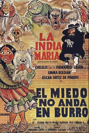 El Miedo No Anda En Burro