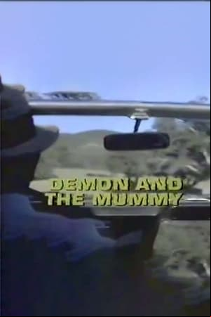 Demon and the Mummy Demon and the Mummy