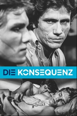 Die Konsequenz Die Konsequenz