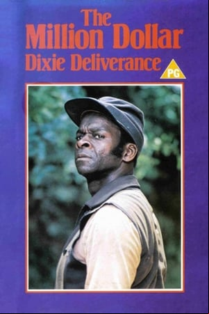The Million Dollar Dixie Deliverance The Million Dollar Dixie Deliverance