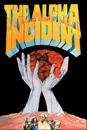 The Alpha Incident The Alpha Incident