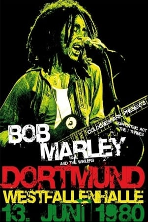 Bob Marley And The Wailers in der Westfalenhalle, Dortmund 1980