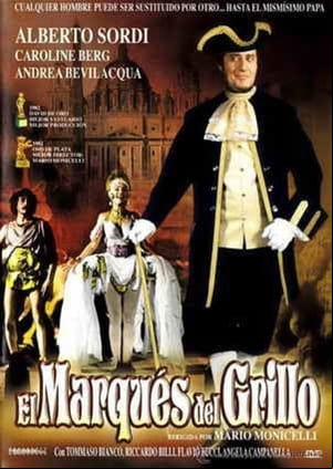 El marqués del Grillo El marqués del Grillo