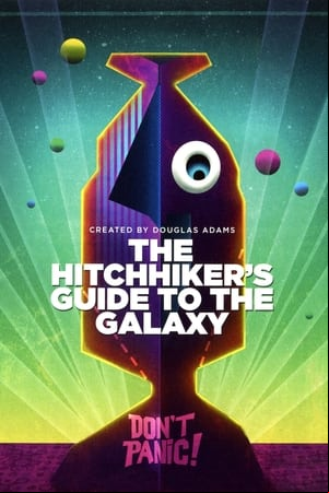 The Hitch Hikers Guide to the Galaxy
