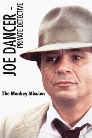 Joe Dancer II: The Monkey Mission Joe Dancer II: The Monkey Mission