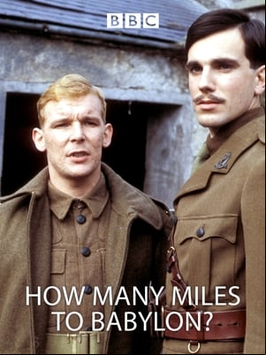 How Many Miles to Babylon? How Many Miles to Babylon?