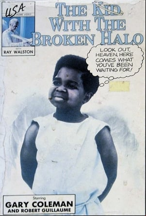 The Kid with the Broken Halo The Kid with the Broken Halo