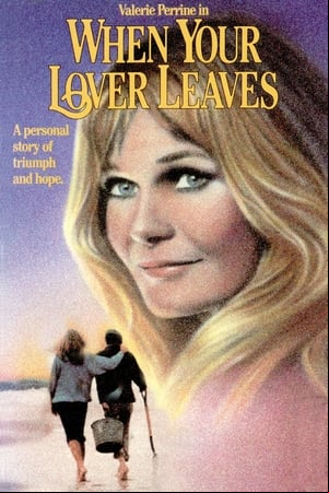 When Your Lover Leaves When Your Lover Leaves