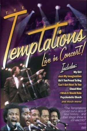 The Temptations: Live in Concert The Temptations: Live in Concert