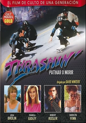 Thrashin: Patinar o morir Thrashin: Patinar o morir