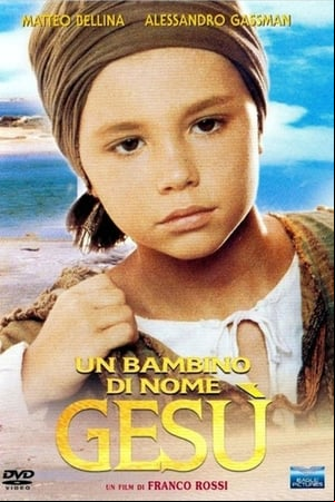 Un niño llamado Jesús Un niño llamado Jesús