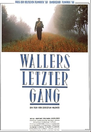 Wallers letzter Gang Wallers letzter Gang