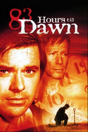 83 Hours Til Dawn