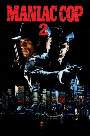 Maniac Cop 2