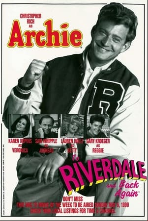 Archie: To Riverdale and Back Again