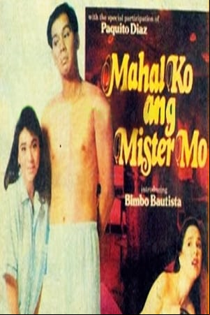 Mahal Ko Ang Mister Mo Mahal Ko Ang Mister Mo