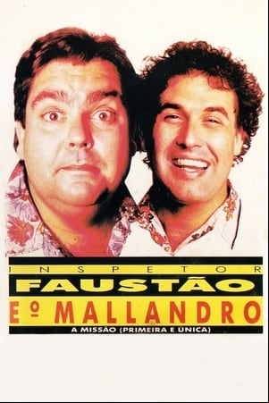 Inspetor Faustão e o Mallandro