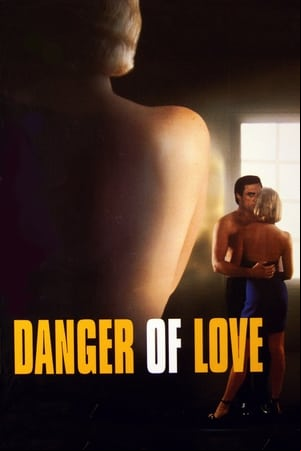 The Danger of Love: The Carolyn Warmus Story The Danger of Love: The Carolyn Warmus Story