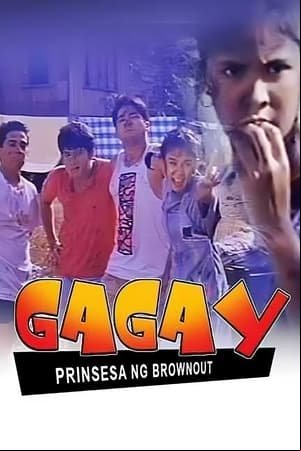 Gagay: Prinsesa ng Brownout Gagay: Prinsesa ng Brownout