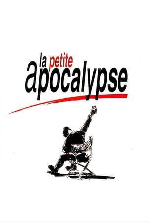 La Petite Apocalypse La Petite Apocalypse