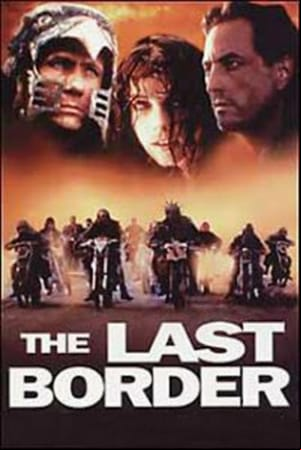 The Last Border The Last Border