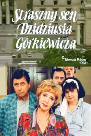 Straszny sen Dzidziusia Górkiewicza Straszny sen Dzidziusia Górkiewicza