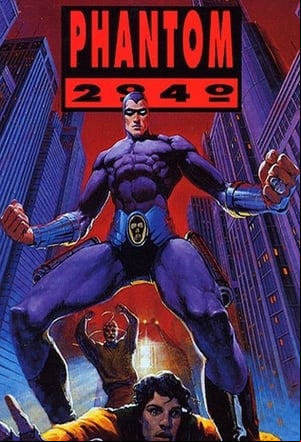 Phantom 2040: The Ghost Who Walks Phantom 2040: The Ghost Who Walks