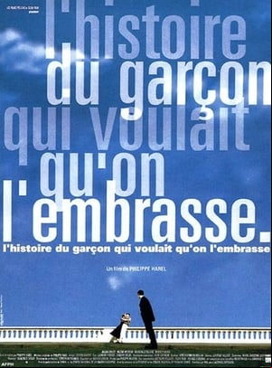 Lhistoire du garçon qui voulait quon lembrasse