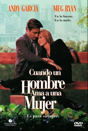 Cuando un hombre ama a una mujer Cuando un hombre ama a una mujer