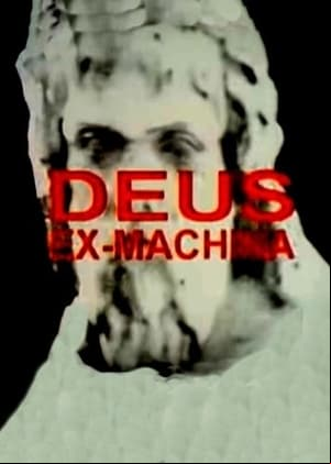 Deus Ex-Machina