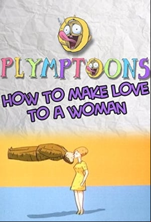 How to Make Love to a Woman