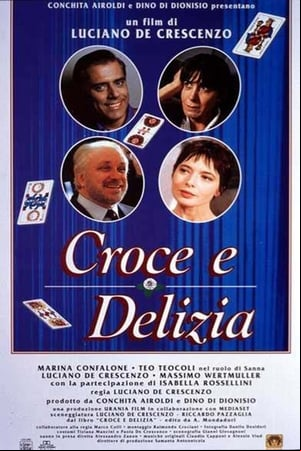 Croce e delizia Croce e delizia