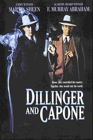 Dillinger and Capone Dillinger and Capone