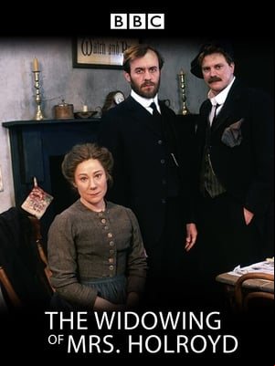 The Widowing of Mrs. Holroyd The Widowing of Mrs. Holroyd