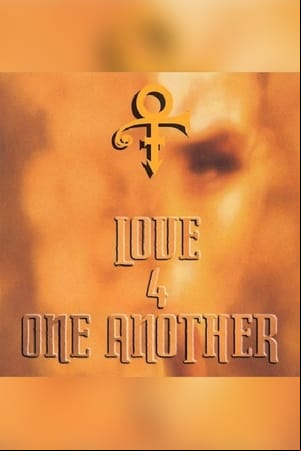 Prince: Love 4 One Another Prince: Love 4 One Another