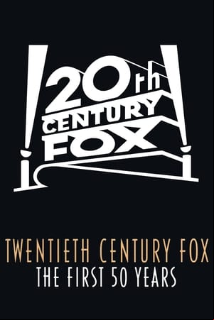 20th Century Fox: The First 50 Years 20th Century Fox: The First 50 Years